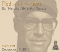 Richard Kenvin, Surf Craft exhibition curator