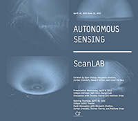 Autonomous Sensing ScanLAB Exhibition at gallery@calit2